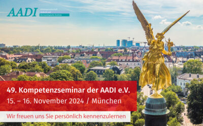 Treffen Sie uns beim 49. Kompetenzseminar der AADI in München!