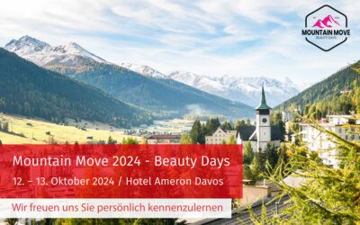 Besuchen Sie uns beim Mountain Move 2024 – Beauty Days in Davos vom 12. bis 13. Oktober 2024!