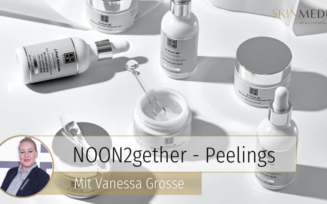 NOON 2gether – Erfahren Sie mehr über unsere hochwirksamen Peelings!