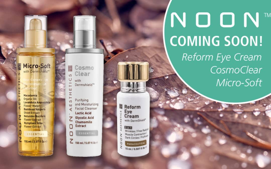 NOON COMING SOON! Reform Eye Cream, CosmoClear und Micro-Soft